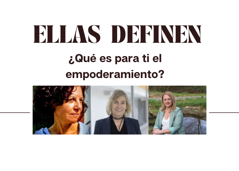Ellas definen: el empoderamiento